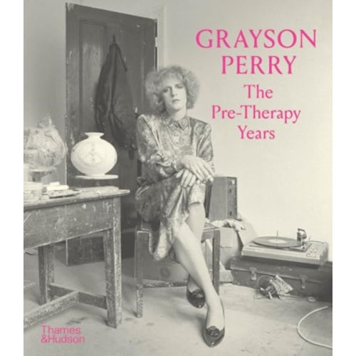 Thames & Hudson Ltd Grayson Perry: The Pre-Therapy Years (häftad, eng)