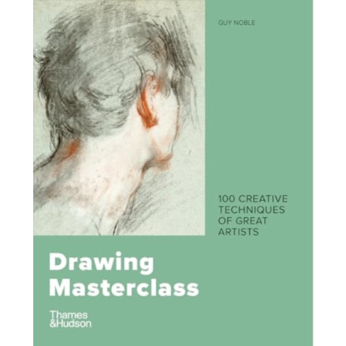 Thames & Hudson Ltd Drawing Masterclass (häftad, eng)