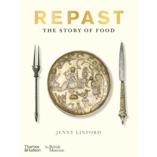 Thames & Hudson Ltd Repast (British Museum) (inbunden, eng)