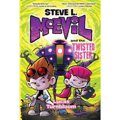Random House USA Inc Steve L. McEvil and the Twisted Sister (inbunden, eng)