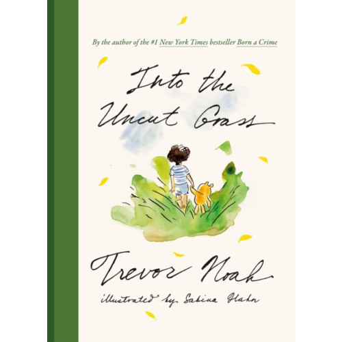 Not Stated Into the Uncut Grass (häftad, eng)
