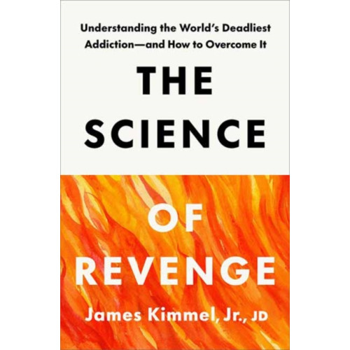 Potter/Ten Speed/Harmony/Rodale The Science of Revenge (inbunden, eng)