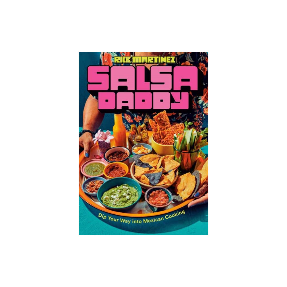 Produktbild för Salsa Daddy: A Cookbook (inbunden, eng)