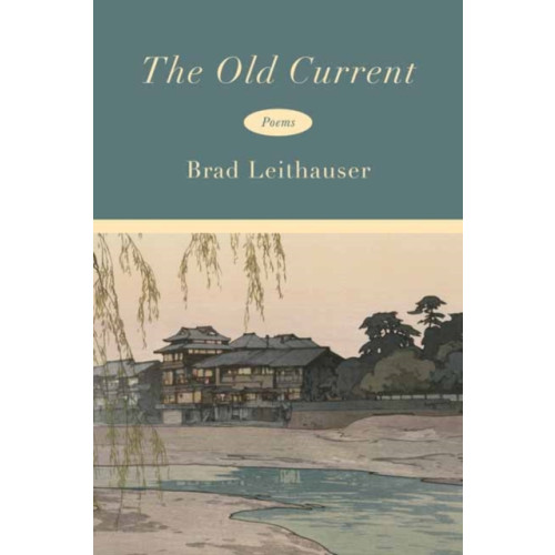 Random House USA Inc The Old Current (inbunden, eng)