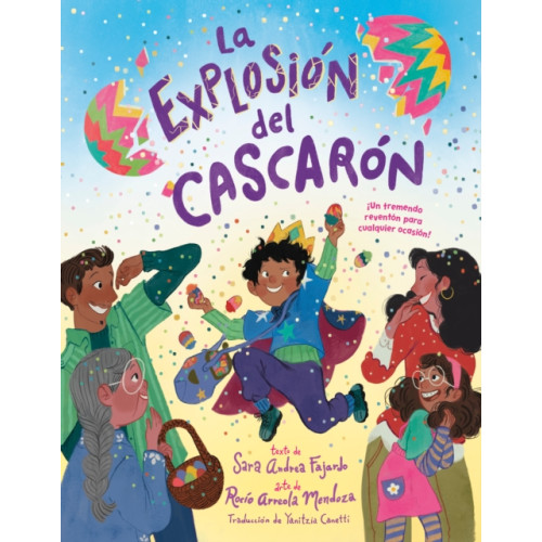 Random House USA Inc La explosion del cascaron (Crack Goes the Cascaron Spanish Edition) (inbunden, spa)