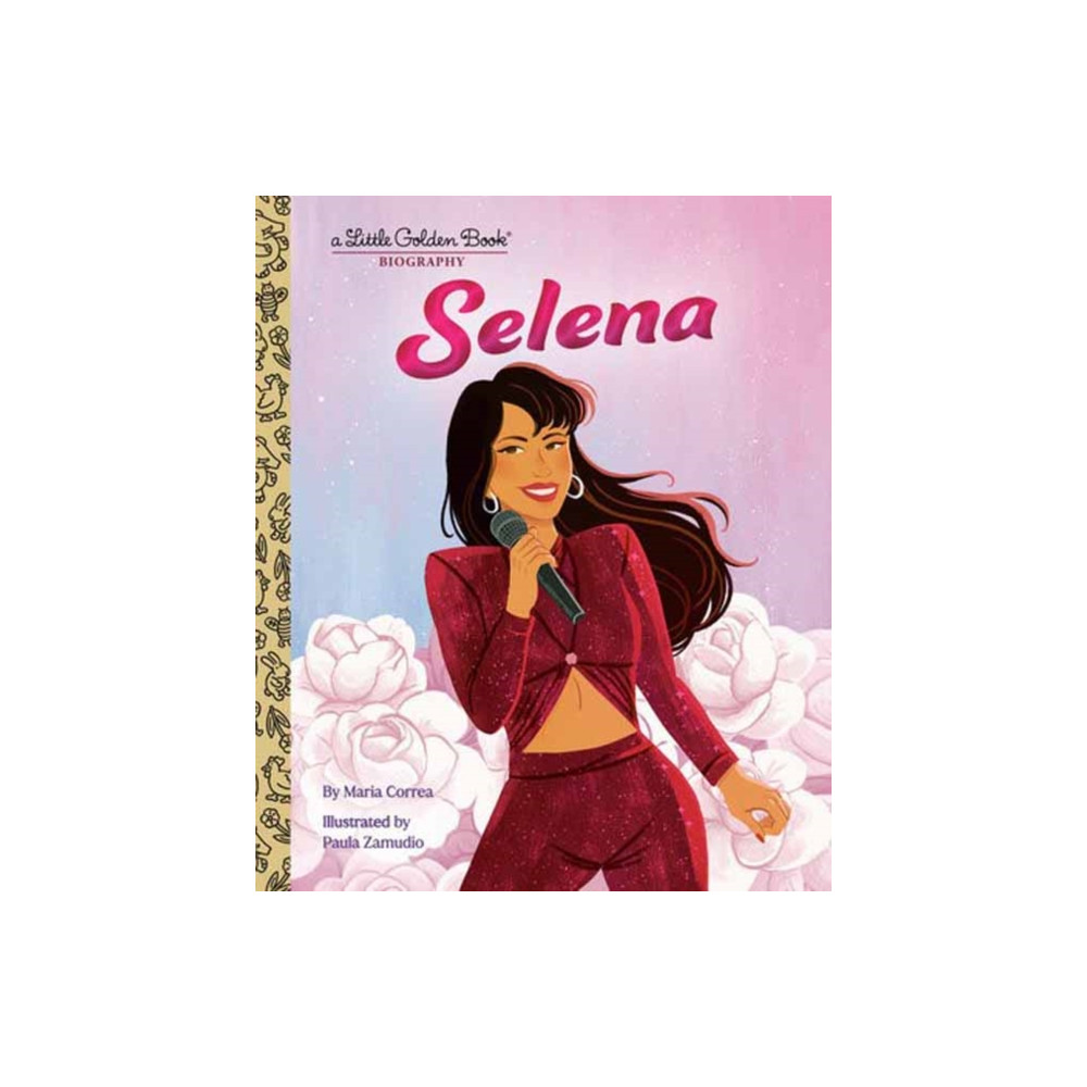Produktbild för Selena: A Little Golden Book Biography (inbunden, eng)