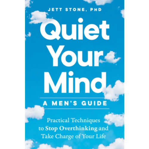 Random House USA Inc Quiet Your Mind - a Men's Guide (häftad, eng)