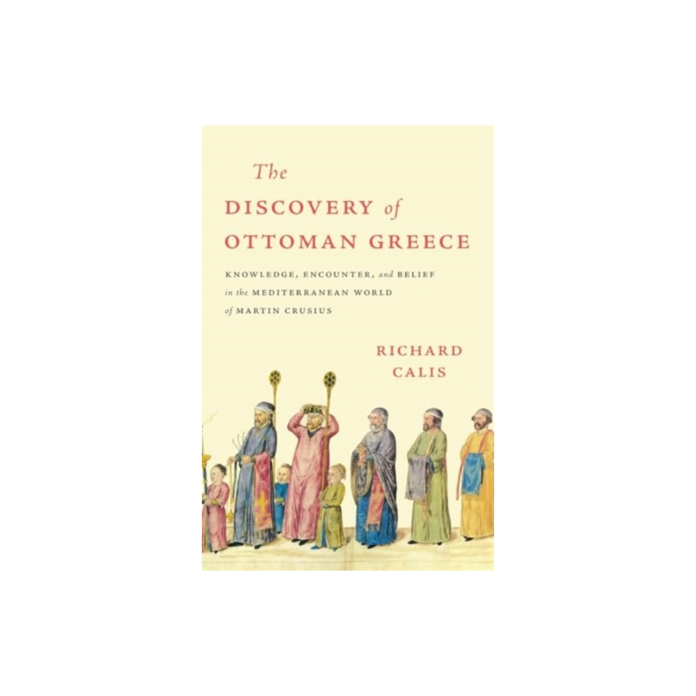 Produktbild för The Discovery of Ottoman Greece (inbunden, eng)