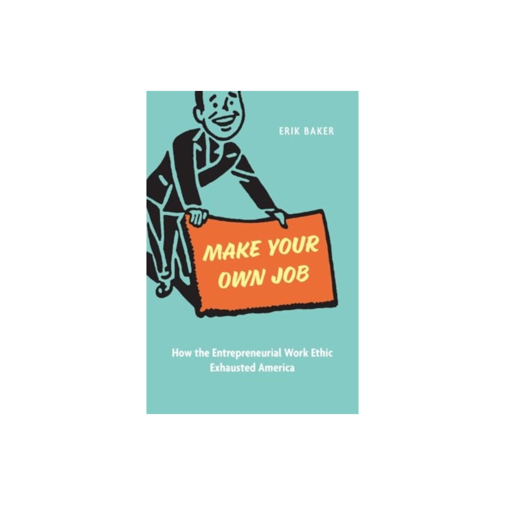 Produktbild för Make Your Own Job (inbunden, eng)