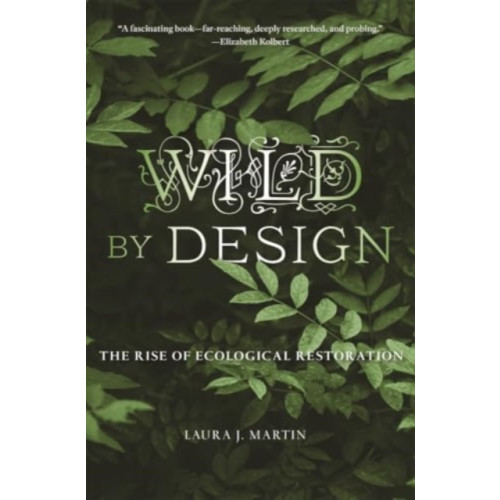 Harvard university press Wild by Design (häftad, eng)