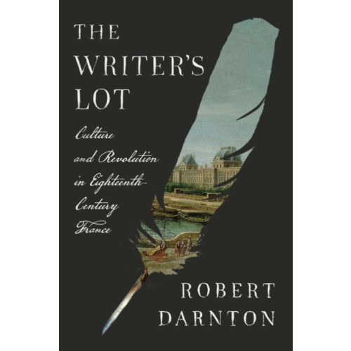 Harvard university press The Writer's Lot (inbunden, eng)