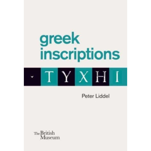 British museum press Greek inscriptions (häftad, eng)