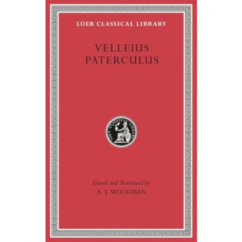 Harvard university press Velleius Paterculus (inbunden, eng)