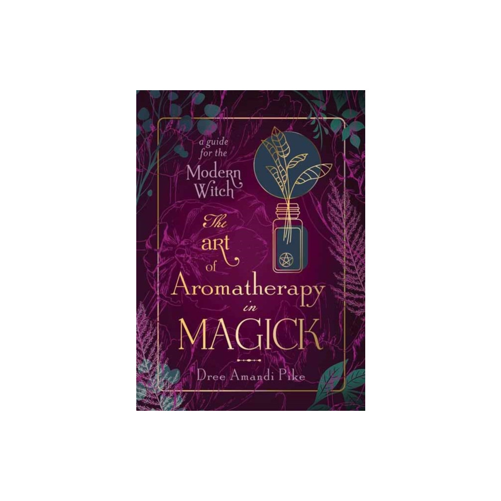 Produktbild för The Art of Aromatherapy in Magick (häftad, eng)