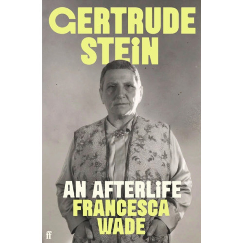 Faber & Faber Gertrude Stein (inbunden, eng)