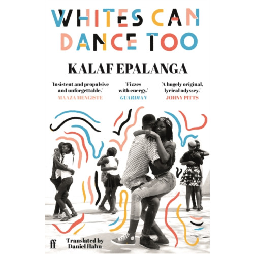 Faber & Faber Whites Can Dance Too (häftad, eng)