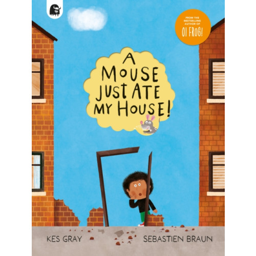 Quarto Publishing Plc A Mouse Just Ate My House! (häftad, eng)