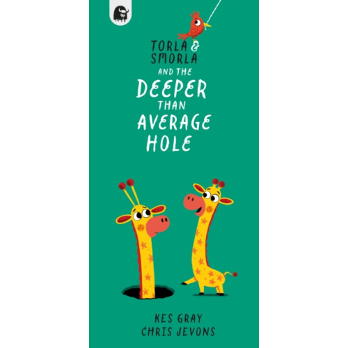 Quarto Publishing Plc Torla and Smorla and The Deeper than Average Hole (häftad, eng)
