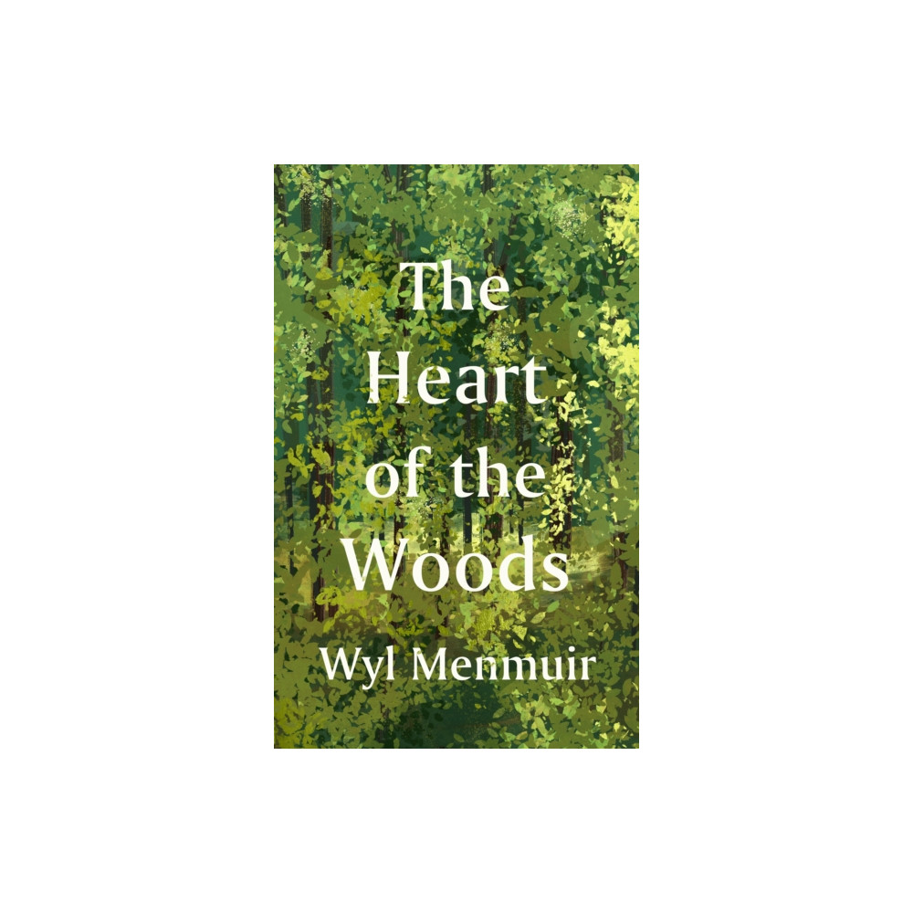 Produktbild för The Heart of the Woods (häftad, eng)
