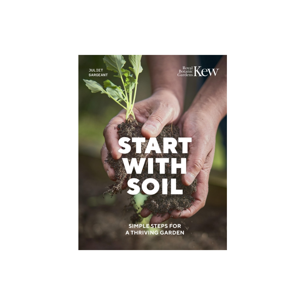 Produktbild för Start with Soil (inbunden, eng)
