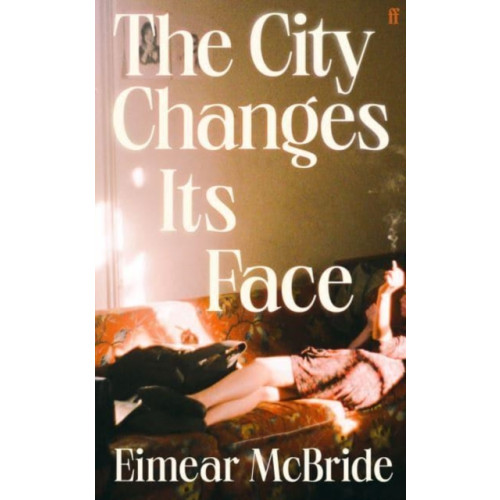 Faber & Faber The City Changes Its Face (häftad, eng)