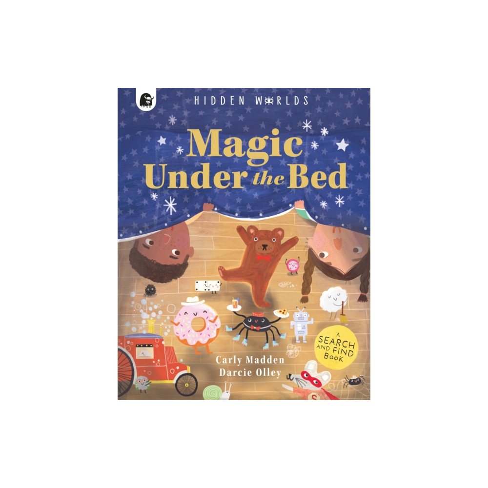 Produktbild för Hidden Worlds: Magic Under the Bed (häftad, eng)
