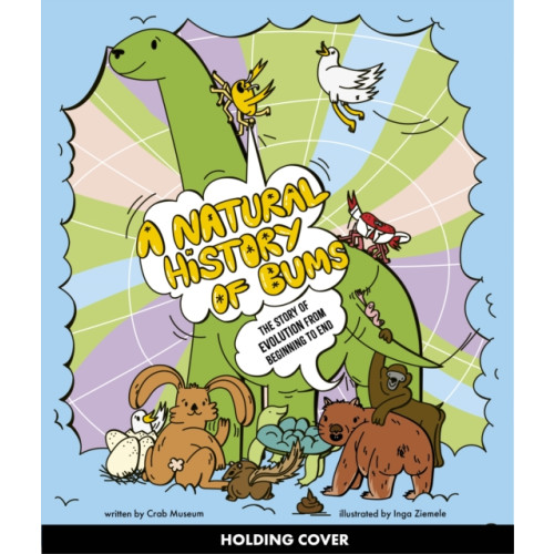Quarto Publishing Plc A Natural History of Bums (inbunden, eng)