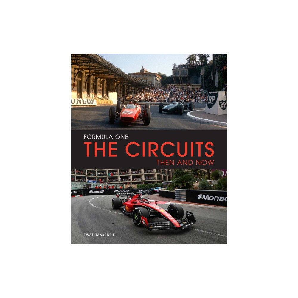 Produktbild för Formula One The Circuits: Then and Now (inbunden, eng)