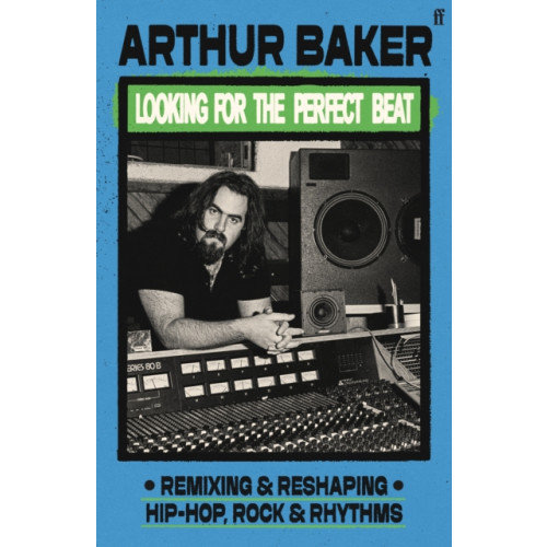 Faber & Faber Looking for the Perfect Beat (inbunden, eng)