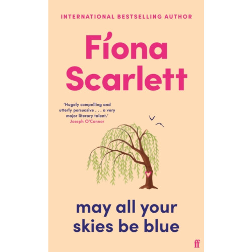 Faber & Faber May All Your Skies Be Blue (inbunden, eng)