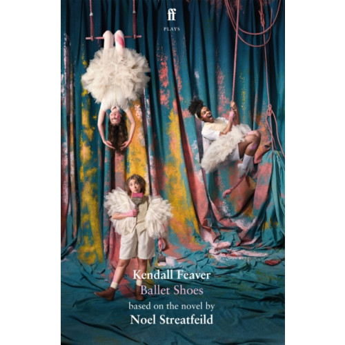 Faber & Faber Ballet Shoes (häftad, eng)