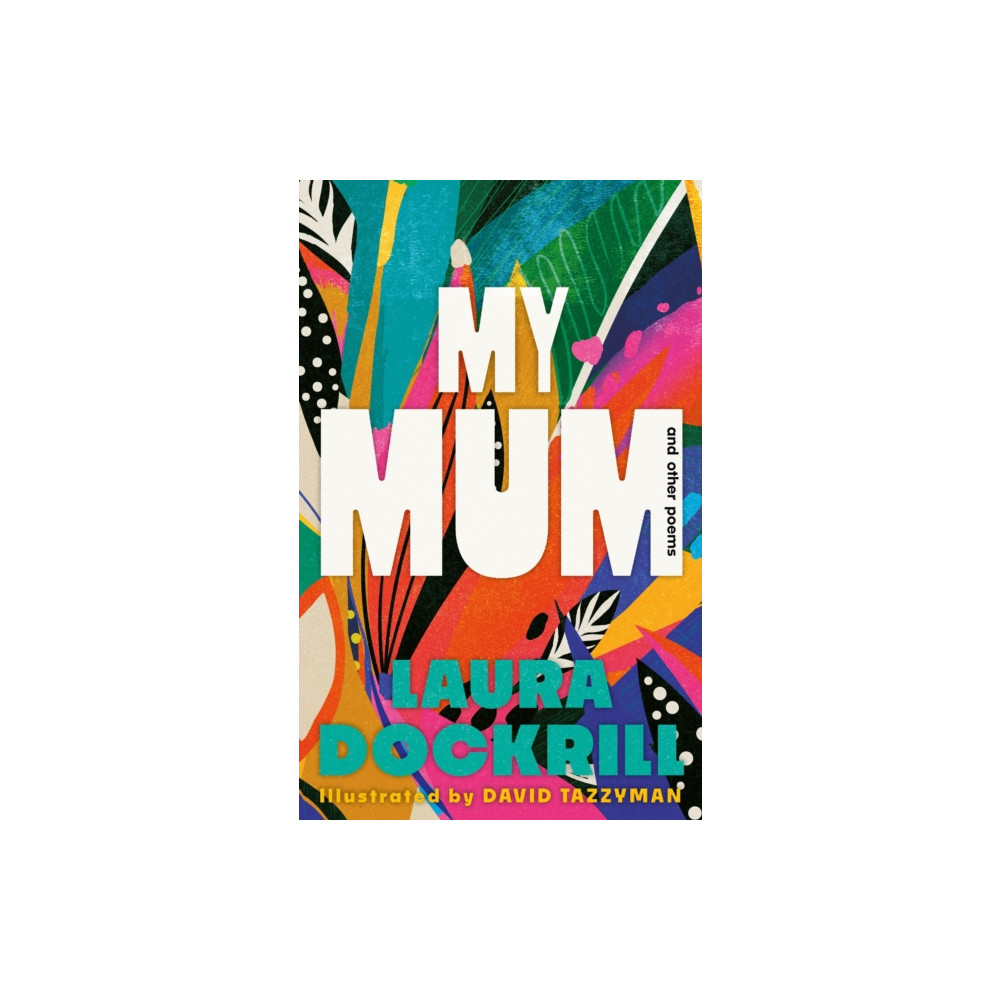 Produktbild för My Mum and Other Poems (inbunden, eng)