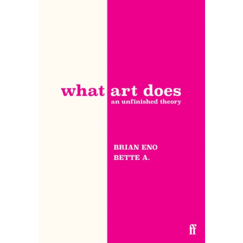Faber & Faber What Art Does (inbunden, eng)