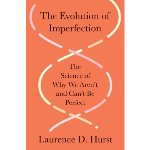 Princeton University Press The Evolution of Imperfection (inbunden, eng)