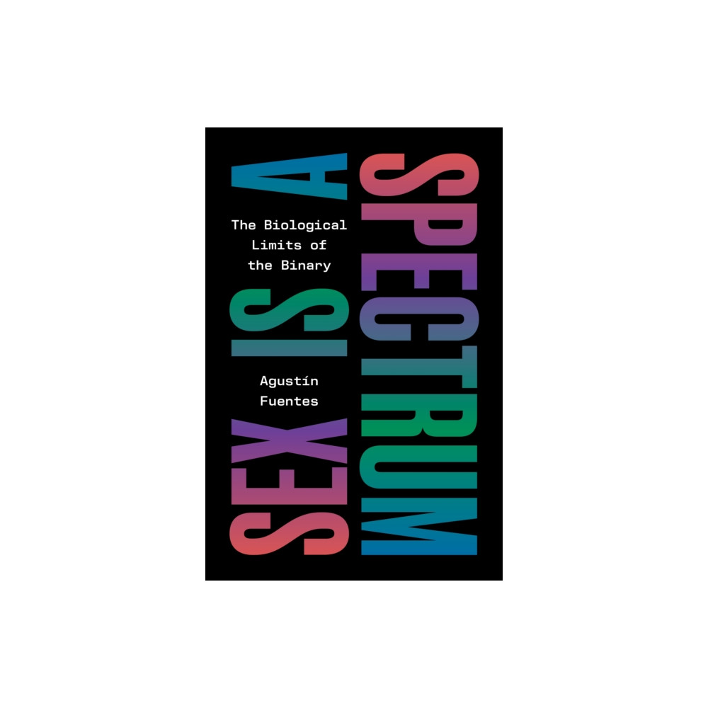 Produktbild för Sex Is a Spectrum (inbunden, eng)