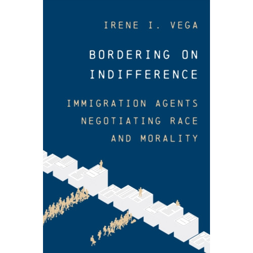 Princeton University Press Bordering on Indifference (häftad, eng)