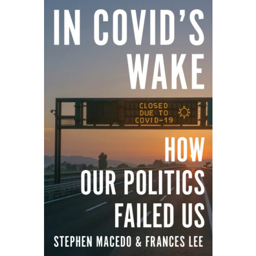 Princeton University Press In Covid's Wake (inbunden, eng)