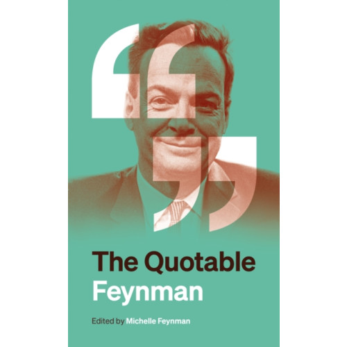 Princeton University Press The Quotable Feynman (häftad, eng)