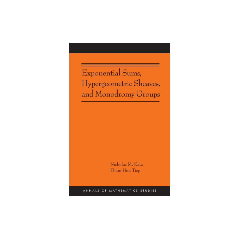 Produktbild för Exponential Sums, Hypergeometric Sheaves, and Monodromy Groups (häftad, eng)