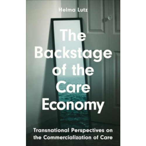 Pluto Press The Backstage of the Care Economy (häftad, eng)