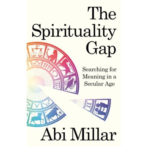 Duckworth Books The Spirituality Gap (häftad, eng)