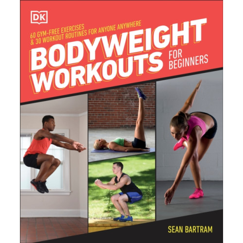 DK Bodyweight Workouts for Beginners (häftad, eng)