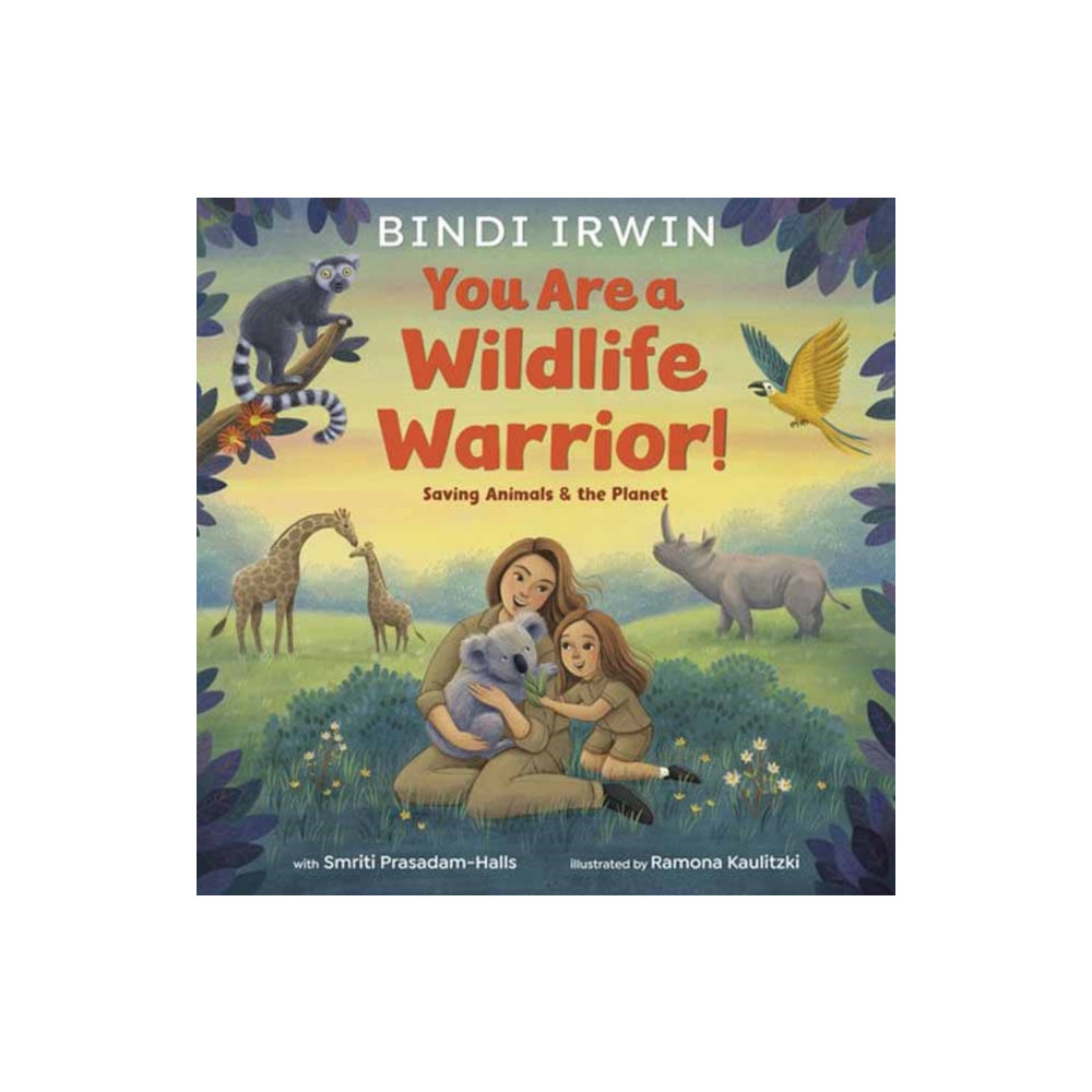 Produktbild för You Are a Wildlife Warrior!: Saving Animals & the Planet (inbunden, eng)