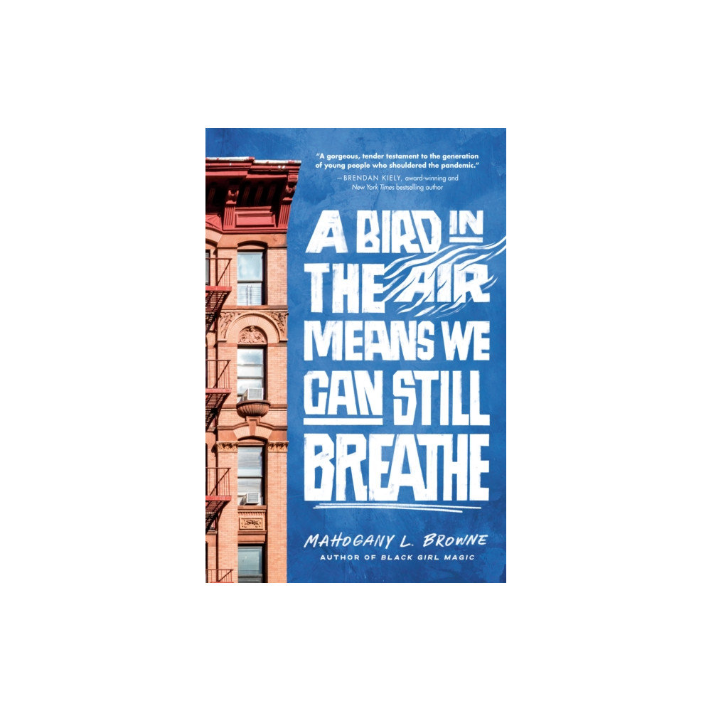 Produktbild för A Bird in the Air Means We Can Still Breathe (inbunden, eng)