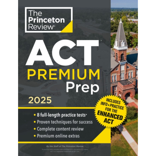 Random House USA Inc Princeton Review ACT Premium Prep, 2025 (häftad, eng)