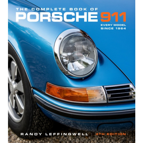 Quarto Publishing Group USA Inc The Complete Book of Porsche 911 4th Edition (inbunden, eng)