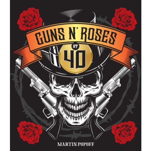Quarto Publishing Group USA Inc Guns N' Roses at 40 (inbunden, eng)