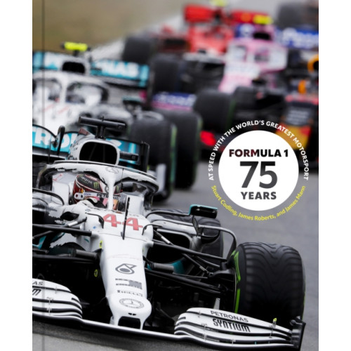 Quarto Publishing Group USA Inc Formula 1 75 Years (inbunden, eng)