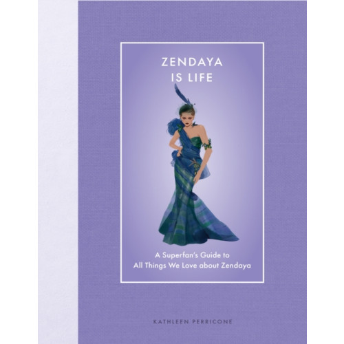 Quarto Publishing Group USA Inc Zendaya Is Life (inbunden, eng)