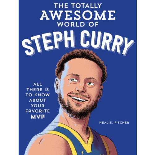 Quarto Publishing Group USA Inc The Totally Awesome World of Steph Curry (häftad, eng)
